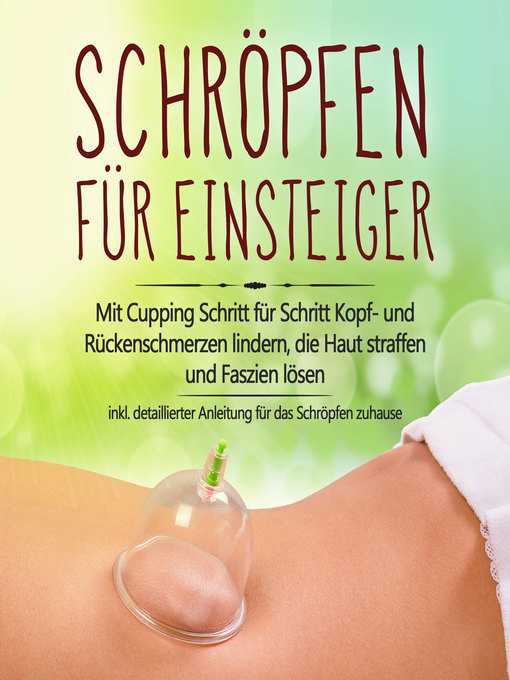 Title details for Schröpfen für Einsteiger by Lorina Grapengeter - Wait list
